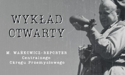 Wykład otwarty o Melchiorze Wańkowiczu